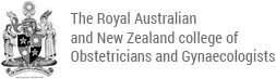 Royal Australian and New Zealand college of Obstetricians and Gynaecologists
